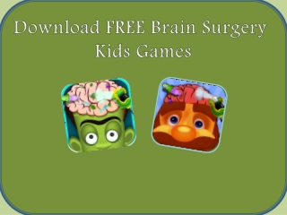Download FREE Surgery Games for Kids