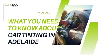 What You Need to Know About Car Tinting in Adelaide
