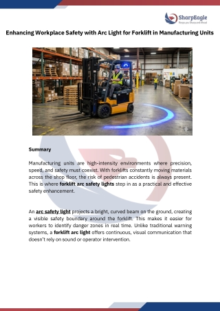 Enhancing Workplace Safety with Arc Light for Forklift in Manufacturing Units