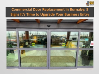 Commercial Door Replacement : 5 Signs It’s Time to Upgrade Your Business Entry