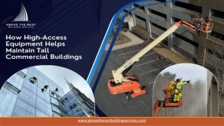 How High-Access Equipment Helps Maintain Tall Commercial Buildings During Spring Preparation