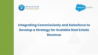 Integrating Commissionly and Salesforce to Develop a Strategy for Scalable Real Estate Revenue