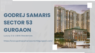 Godrej Samaris Sector 53 Gurgaon - Modern Living