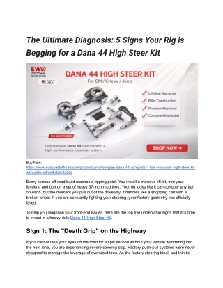 5 Signs You Need a Dana 44 High Steer Kit _ Upgrade Guide