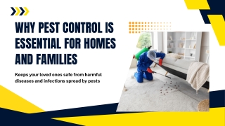 Why Pest Control is Essential for Homes and Families