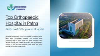 Top Orthopaedic Hospital in Patna- North East Orthopaedic Hospital