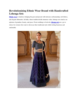 Top Ethnic Wear Brand with Handcrafted Lehenga Sets