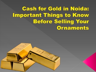 Cash for Gold in Noida