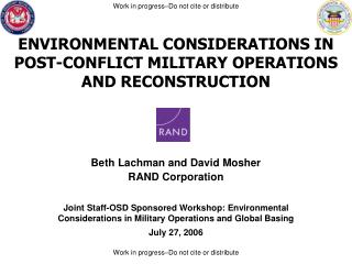 ENVIRONMENTAL CONSIDERATIONS IN POST-CONFLICT MILITARY OPERATIONS AND RECONSTRUCTION