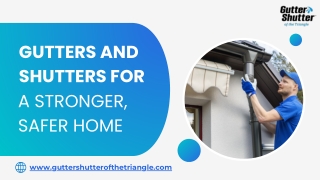 Gutters and Shutters for A Stronger, Safer Home