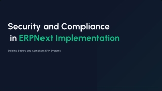 Security and Compliance in ERPNext Implementation Guide