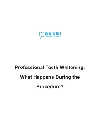 Professional Teeth Whitening: What Happens During the Procedure?