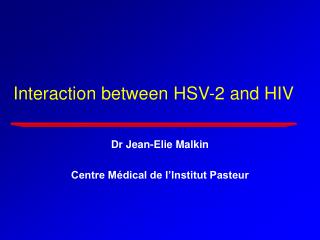 Interaction between HSV-2 and HIV