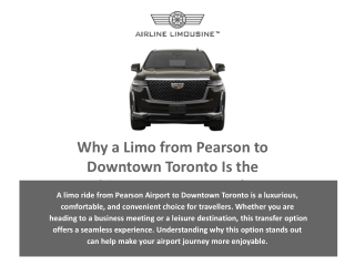 The Ultimate Pearson to Downtown Toronto Limo Experience