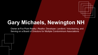 Gary Michaels (Newington, NH) - A Home-Matching Specialist