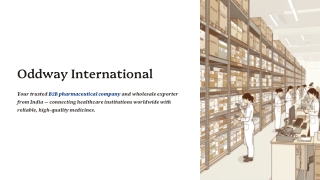 Oddway International – Global B2B Pharmaceutical Wholesaler & Exporter