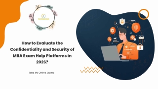 How to Evaluate the Confidentiality and Security of MBA Exam Help Platforms in 2026