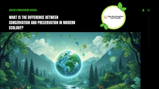 What is the Difference Between Conservation and Preservation in Modern Ecology
