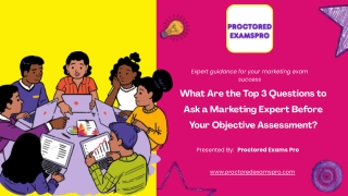 What Are the Top 3 Questions to Ask a Marketing Expert Before Your Objective Assessment