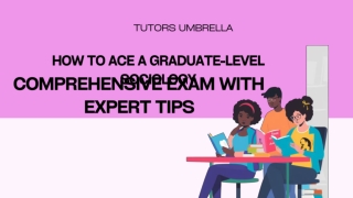 How to Ace a Graduate-Level Sociology Comprehensive Exam With Expert Tips.
