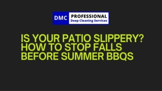 Is Your Patio Slippery How to Stop Falls Before Summer BBQs