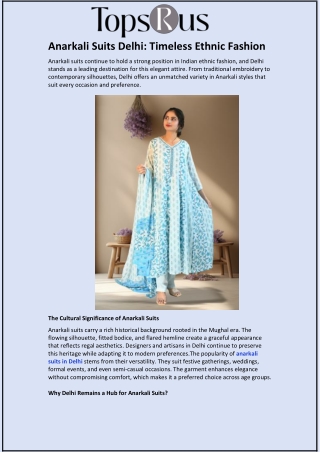 Anarkali Suits Delhi and Timeless Ethnic Fashion