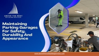 Maintaining Parking Garages For Safety, Durability And Appearance