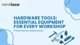Hardware Tools for DIY, Repair & Professional Projects | Makerbazar