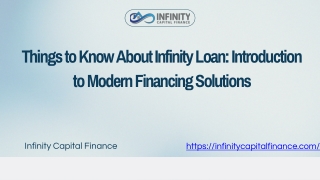 Things to Know About Infinity Loan Introduction to Modern Financing Solutions