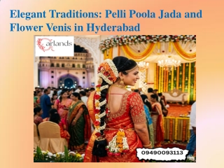Elegant Traditions Pelli Poola Jada and Flower Venis in Hyderabad