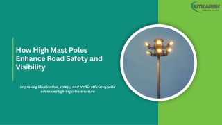 High Mast Manufacturer Delivering Reliable Lighting Solutions