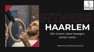 Fitness Haarlem – Slim Trainen voor Blijvende Resultaten