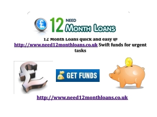 Quick 12 Month Loans @ Need 12 Month Loans UK Apply for fast