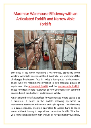 Maximise Warehouse Efficiency with an Articulated Forklift and Narrow Aisle Forklift