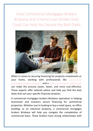 How Commercial Mortgages Brokers Brisbane and a Home Loan Broker Gold Coast Can Help You Secure the Best Deals