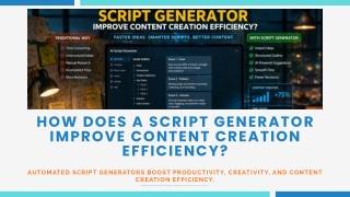 How Does a Script Generator Improve Content Creation Efficiency?