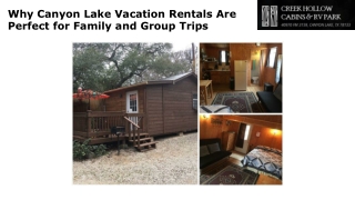 Why Canyon Lake Vacation Rentals Are Perfect for Family and Group Trips
