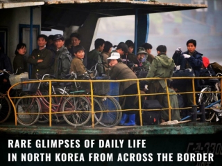 Rare Glimpses of Daily Life in North Korea from Across the Border