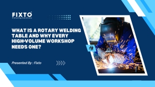 What Is a Rotary Welding Table and Why Every High-Volume Workshop Needs One