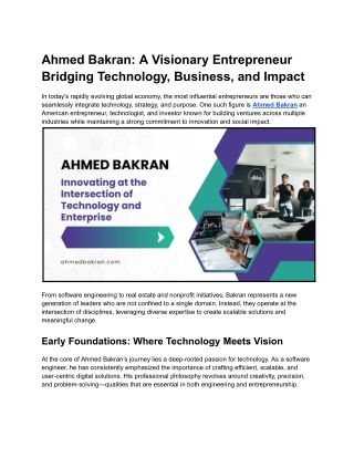 Ahmed Bakran: Innovating at the Intersection of Technology and Enterprise