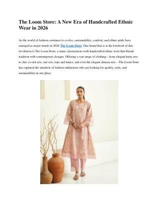 The Loom Store - A New Era of Handcrafted Ethnic Wear in 2026