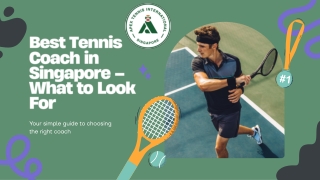 Best Tennis Coach in Singapore – What to Look For