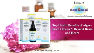 Top Health Benefits of Algae-Based Omega 3 Beyond Brain and Heart