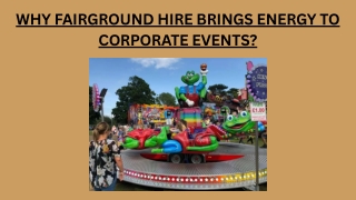 Why Fairground Hire Brings Energy to Corporate Events