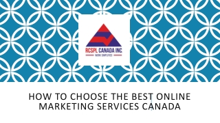 How to Choose the Best Online Marketing Services Canada