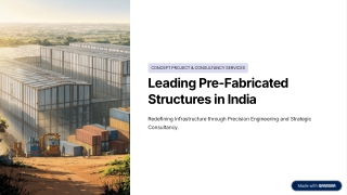 Leading Pre-Fabricated Structure Solutions in India | Concept Project & Consulta