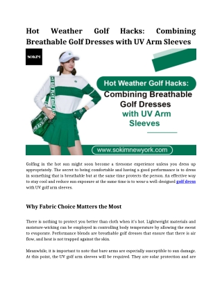 Hot Weather Golf Hacks_ Combining Breathable Golf Dresses with UV Arm Sleeves