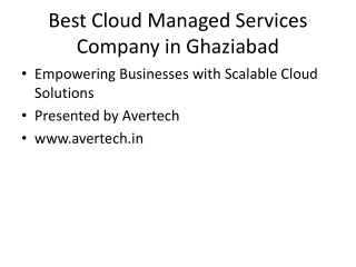 Best Cloud Managed Services Company in Ghaziabad - Avertech