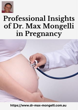 Advanced Obstetric Insights from Dr. Max Mongelli