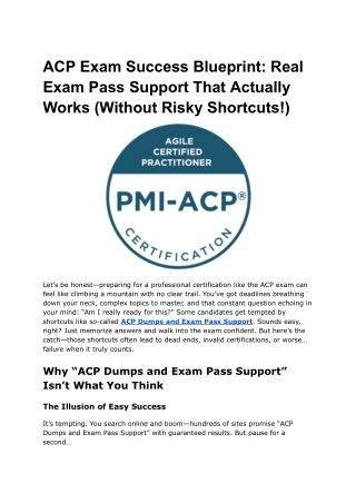 ACP Exam Success Blueprint_ Real Exam Pass Support That Actually Works (Without Risky Shortcuts